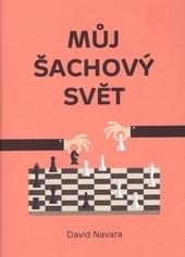 Můj šachový svět - Limitované číslované vydání