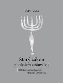 Starý zákon pohledem cestovatele - Bible