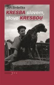 Kresba slovem, slovo kresbou