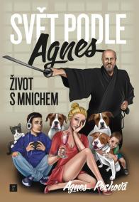 Svět podle Agnes / Život s mnichem