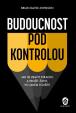 Budoucnost pod kontrolou