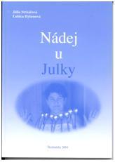 Nádej u Julky