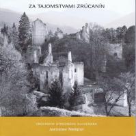 Za tajomstvami zrúcanín II