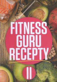 Fitness guru recepty II.