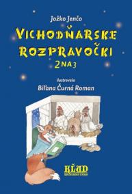 Vichodňarske rozpravočki 2 na 3