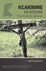 Kľaknime na kolená - Flectamus genua