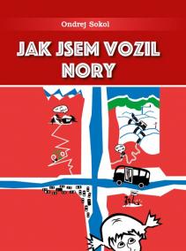 Jak jsem vozil Nory