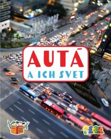 Autá a ich svet