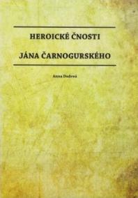 Heroické čnosti Jána Čarnogurského