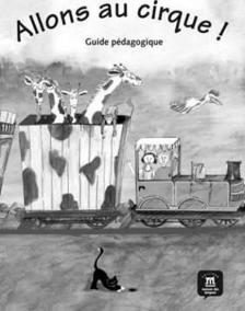 Allons au cirque ! (A1) – Guide pédagogique