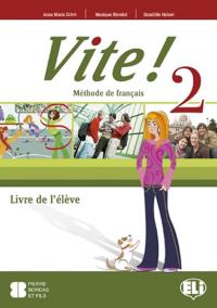 Vite! 2 Livre de l´éleve