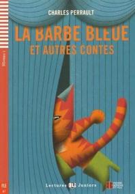 La Barbe bleue et autres contes (A2)