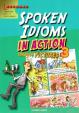 Spoken Idioms in Action 3