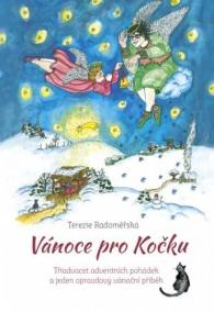 Vánoce pro Kočku - Třiadvacet adventních pohádek a jeden opravdový vánoční příběh